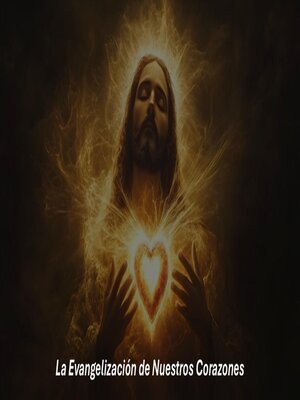 cover image of La Evangelización de Nuestros Corazones